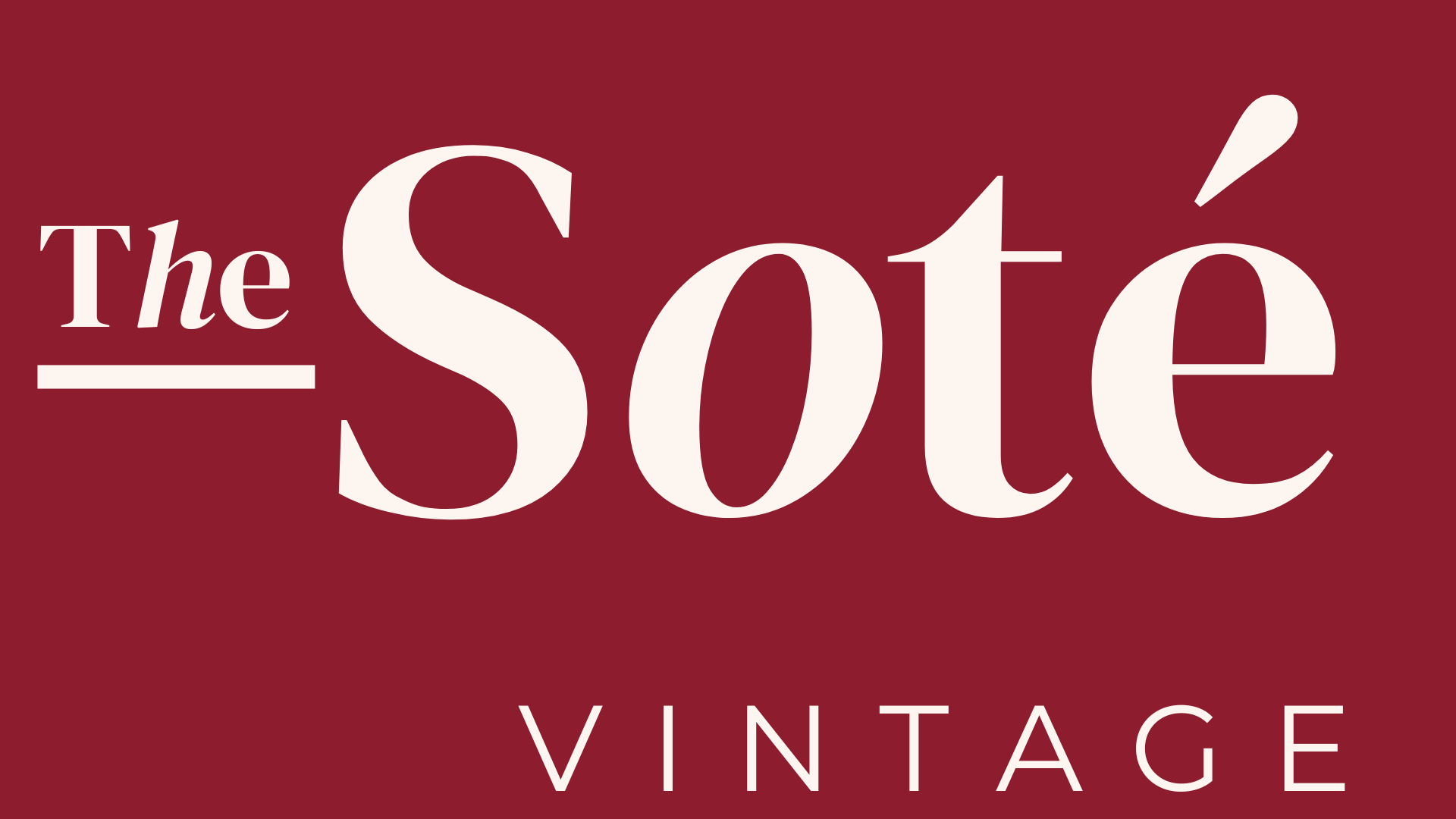 The Soté Vintage